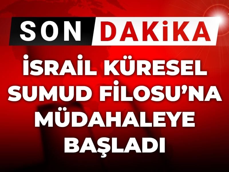 İsrail, Küresel Sumud Filosu’na Saldırı Düzenledi